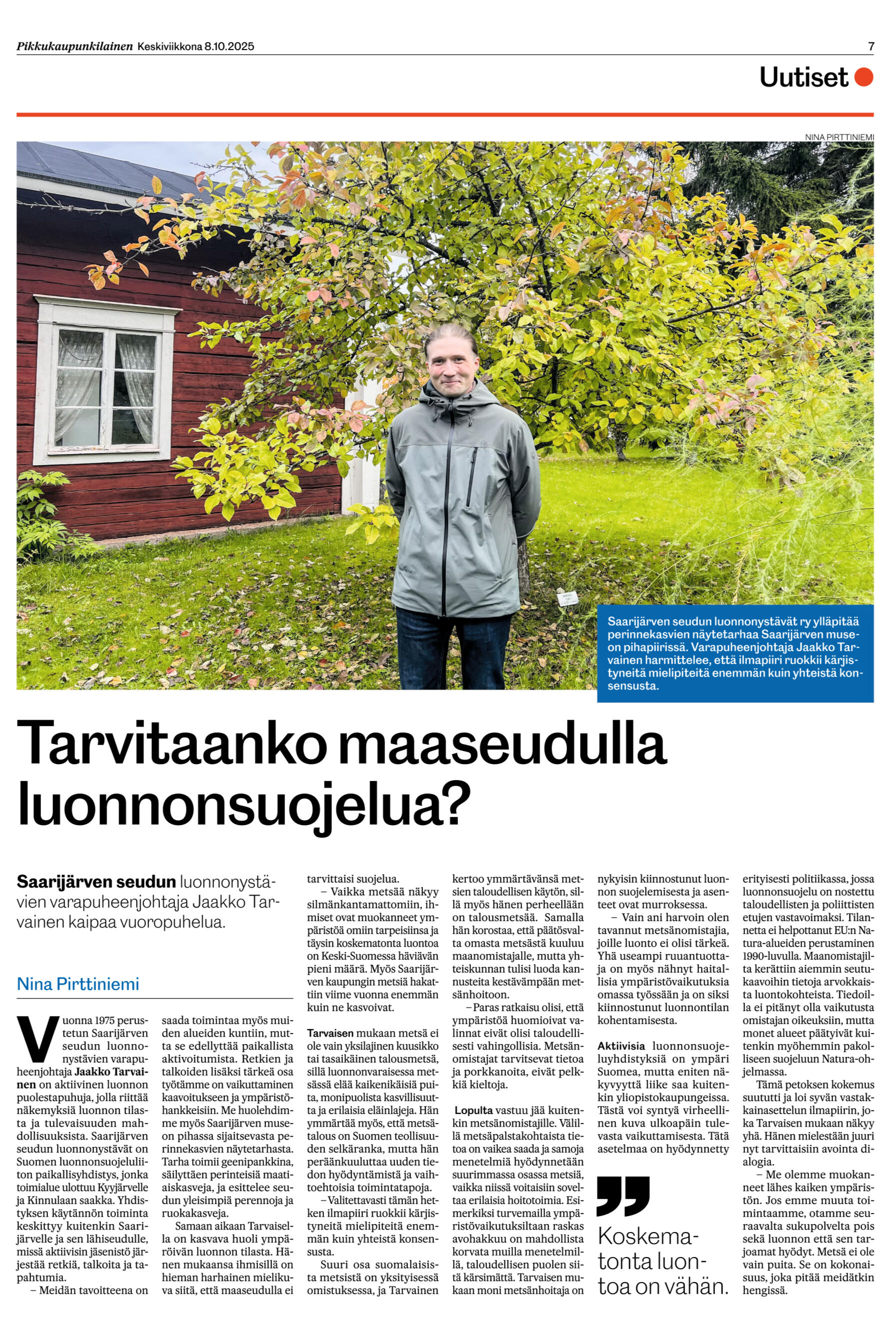 Tarvitaanko maaseudulla luonnonsuojelua? Kuva Pikkukaupunkilaisen sivusta, jossa Jaakon haastattelu.